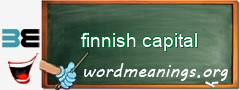 WordMeaning blackboard for finnish capital